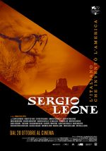 Sergio Leone. L'uomo che inventò l'America Locandina