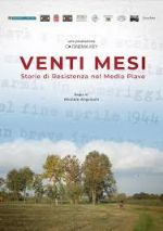 VENTI MESI. Storie di Resistenza nel Medio Piave Locandina